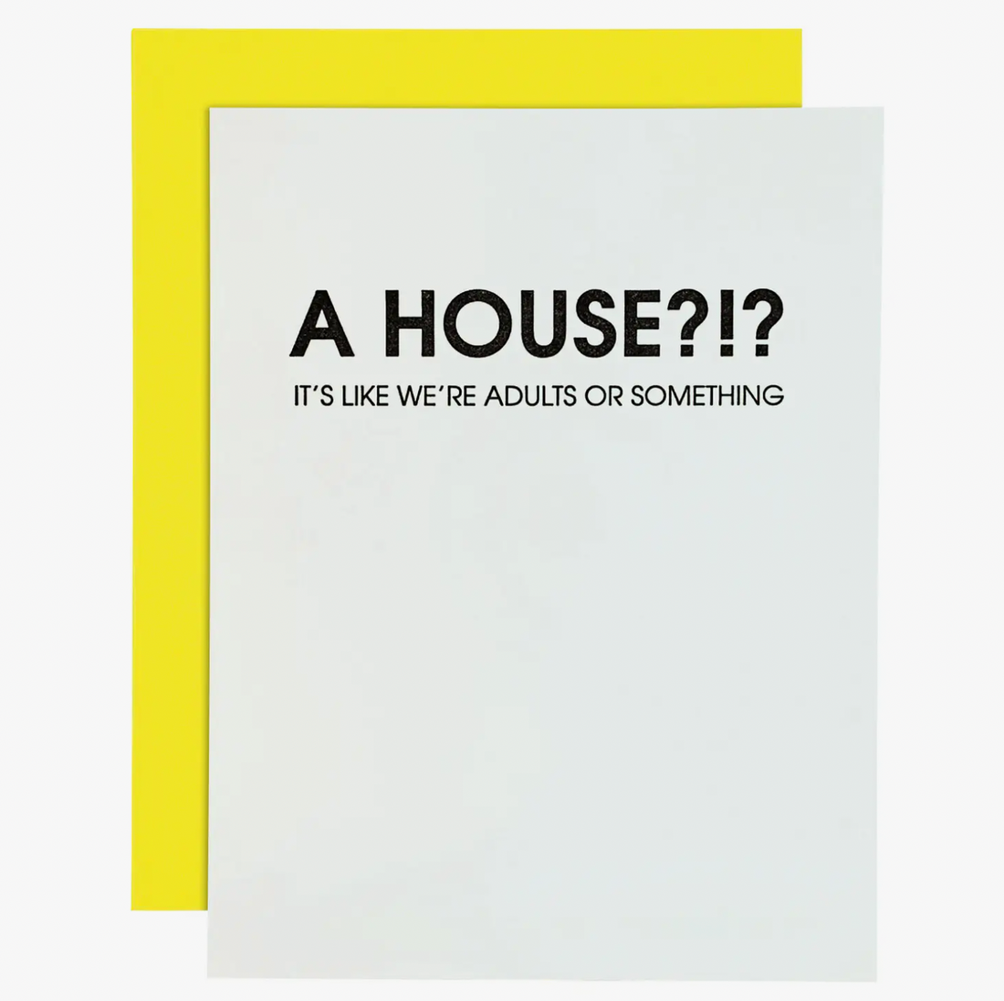 "A House?!?" Card