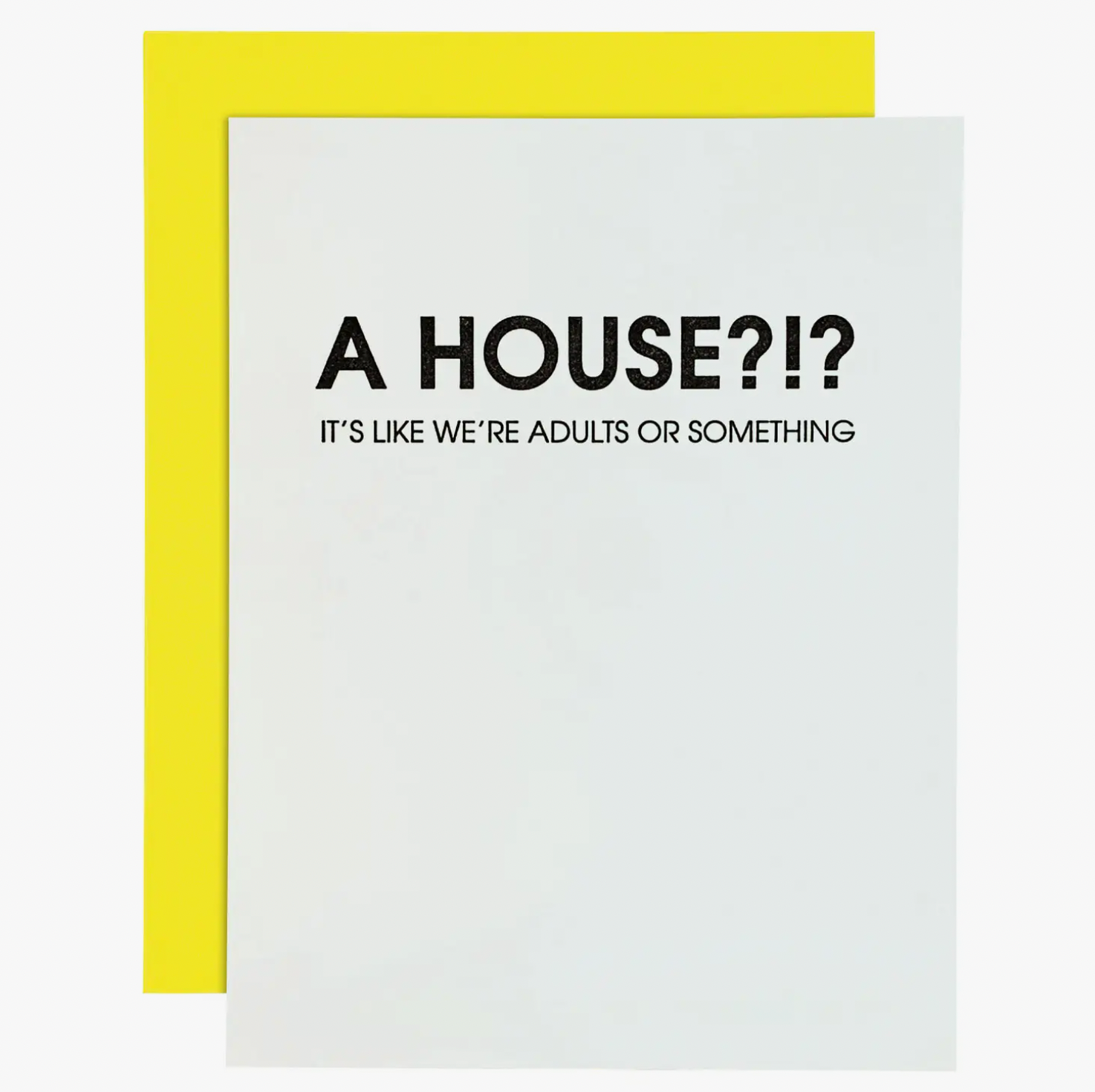 "A House?!?" Card