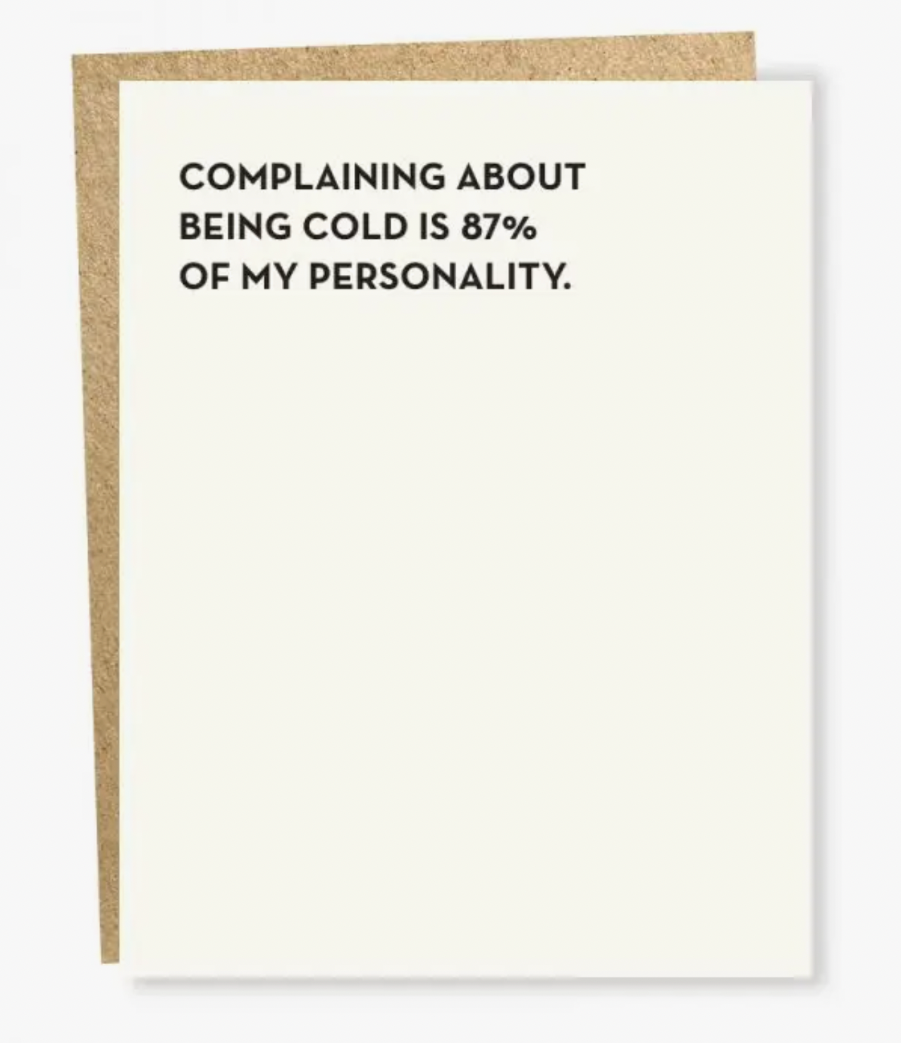 "Being Cold is My Personality" Card