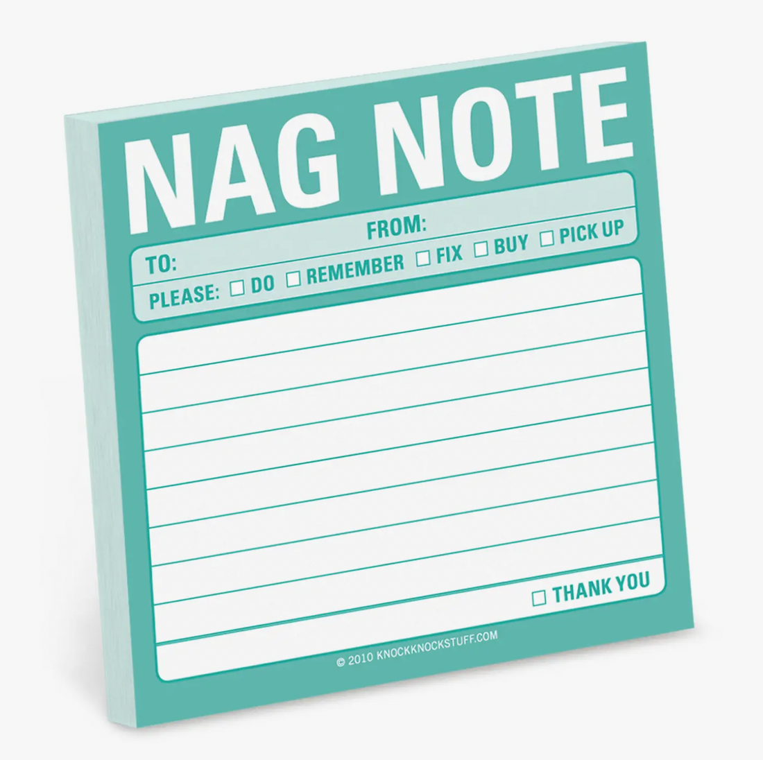 "Nag Note" Sticky Notes