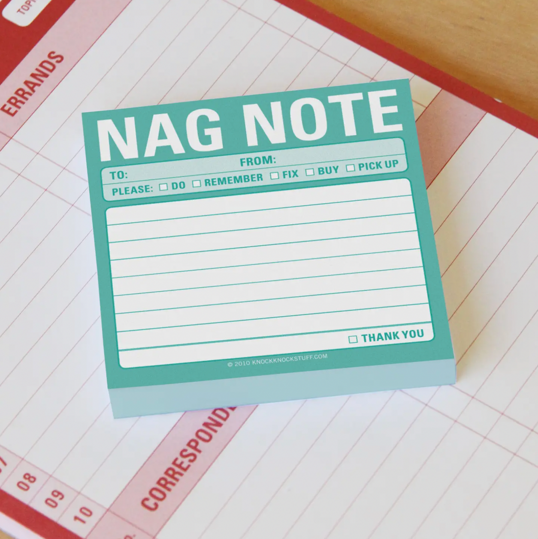 "Nag Note" Sticky Notes