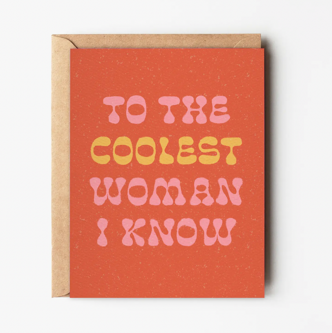 "To The Coolest Woman" Card