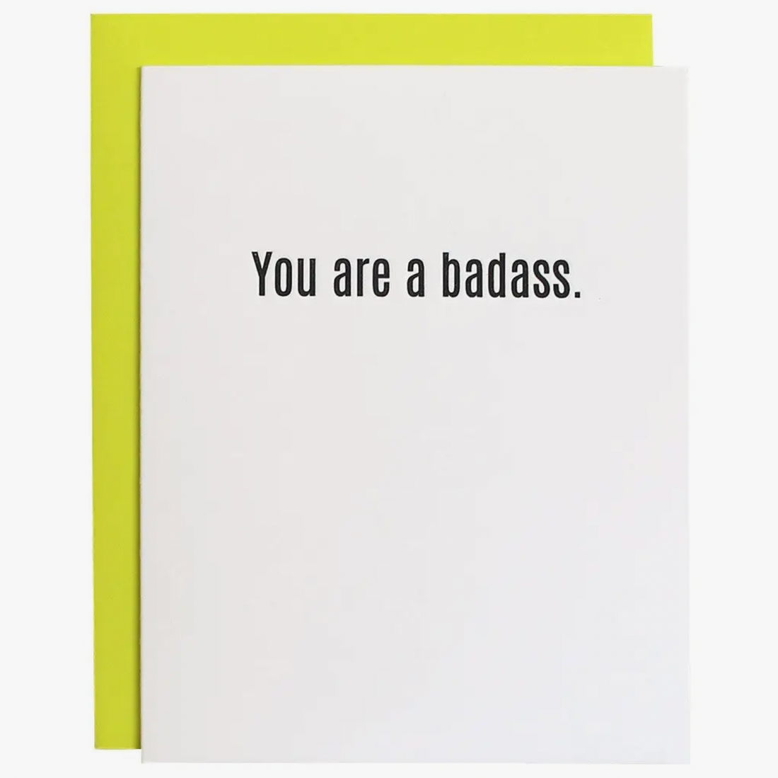 "You Are A Badass" Card