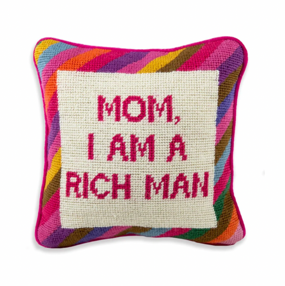 Cher "Mom I am a Rich Man" Needlepoint Pillow