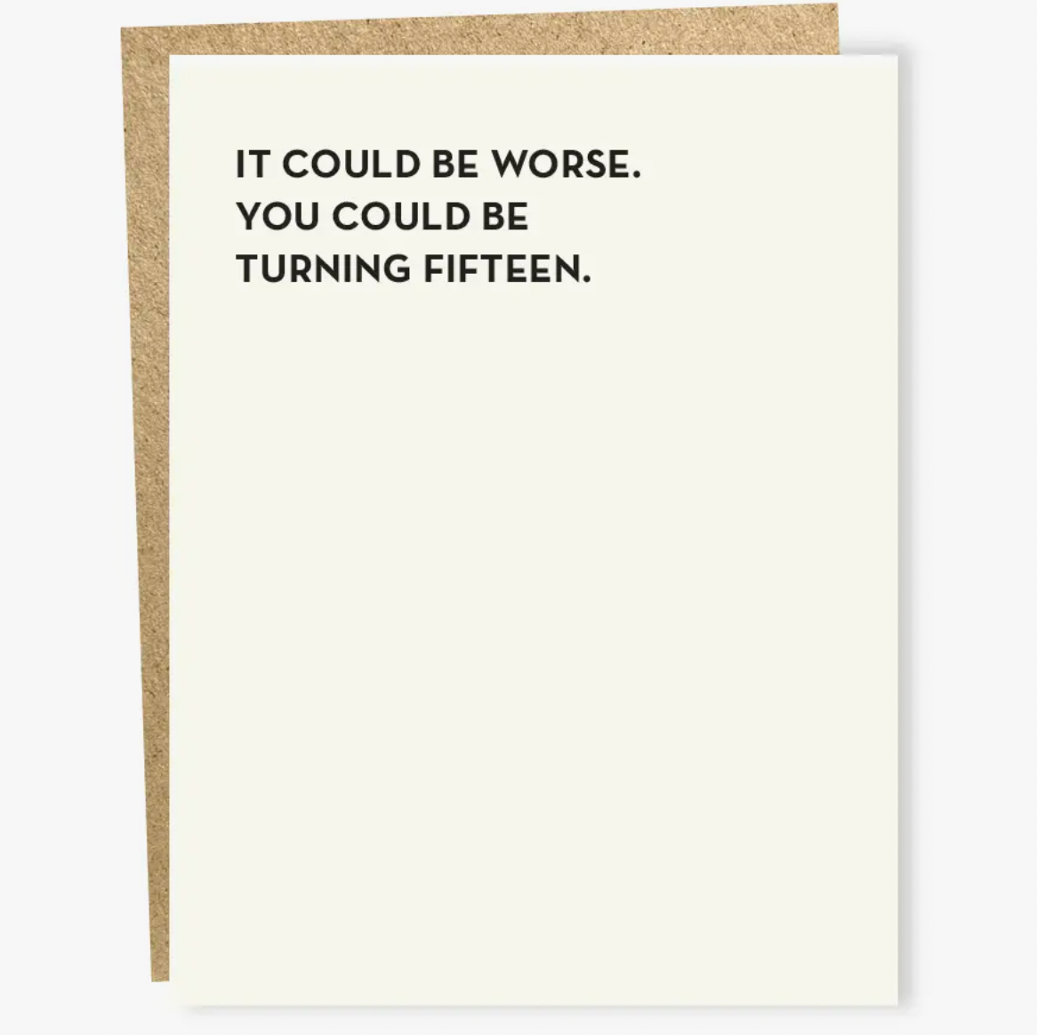 "You Could Be Turning Fifteen" Card