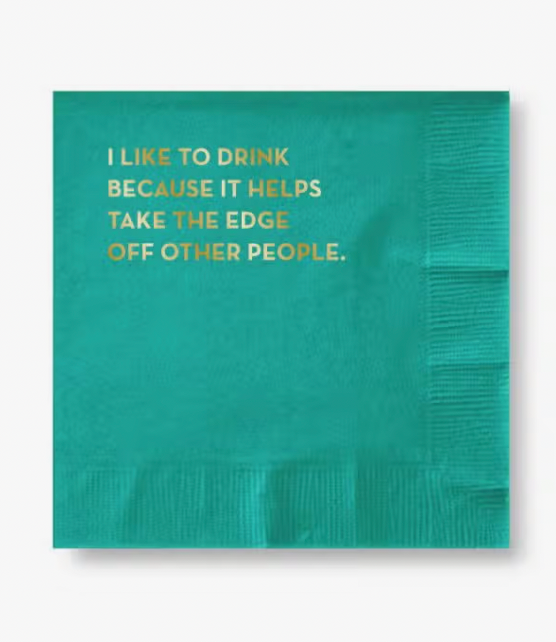 "Take The Edge Off" Cocktail Napkin