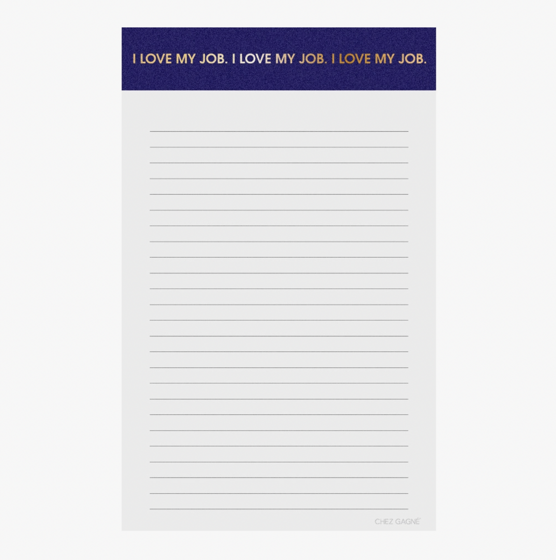 "I Love My Job" Notepad