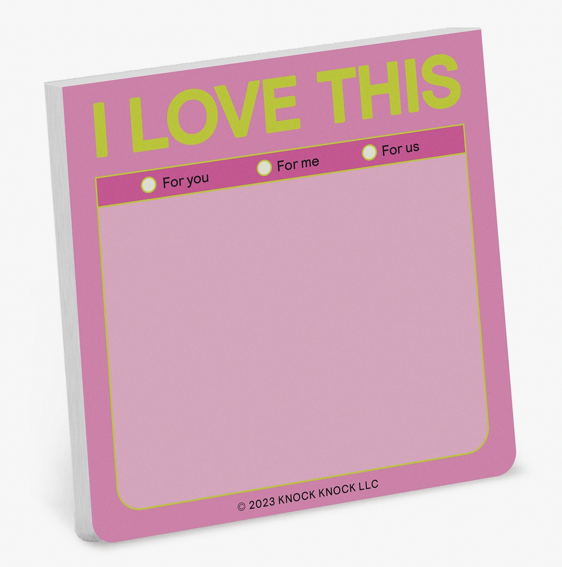 "I Love This" Sticky Notes