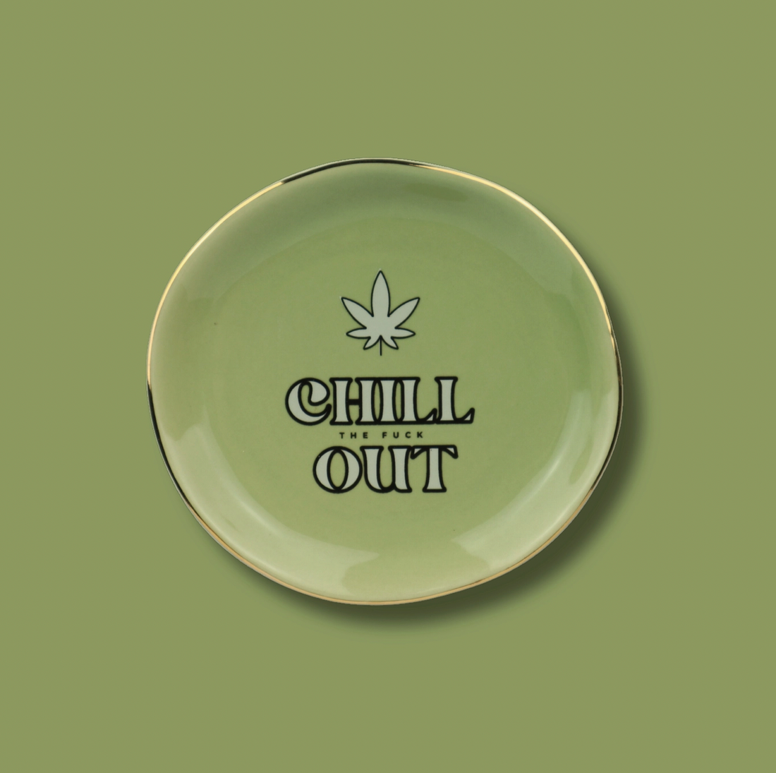 Chill The Fuck Out Trinket Tray