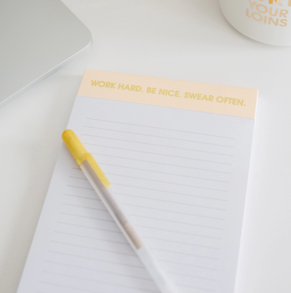 "Work Hard Be Nice Swear Often" Notepad