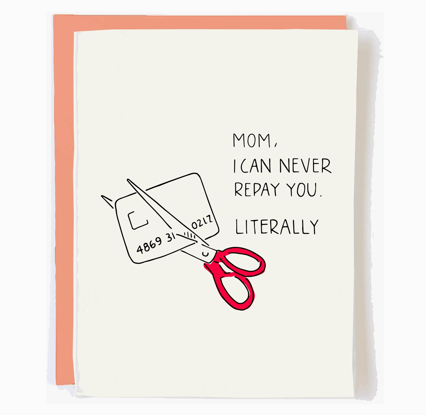 Never Repay You, Mom Card