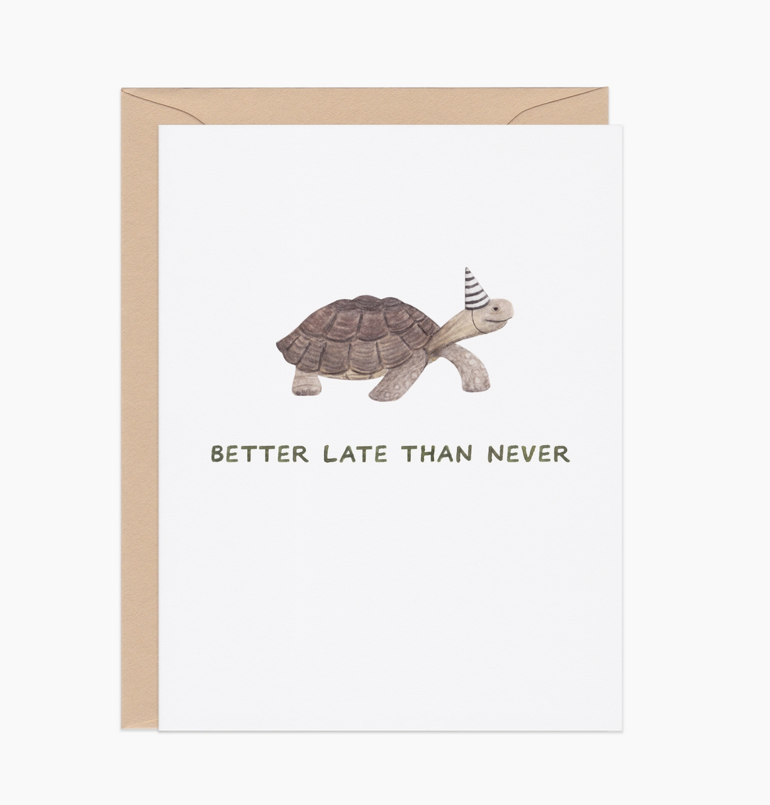 "Better Late Than Never" Card