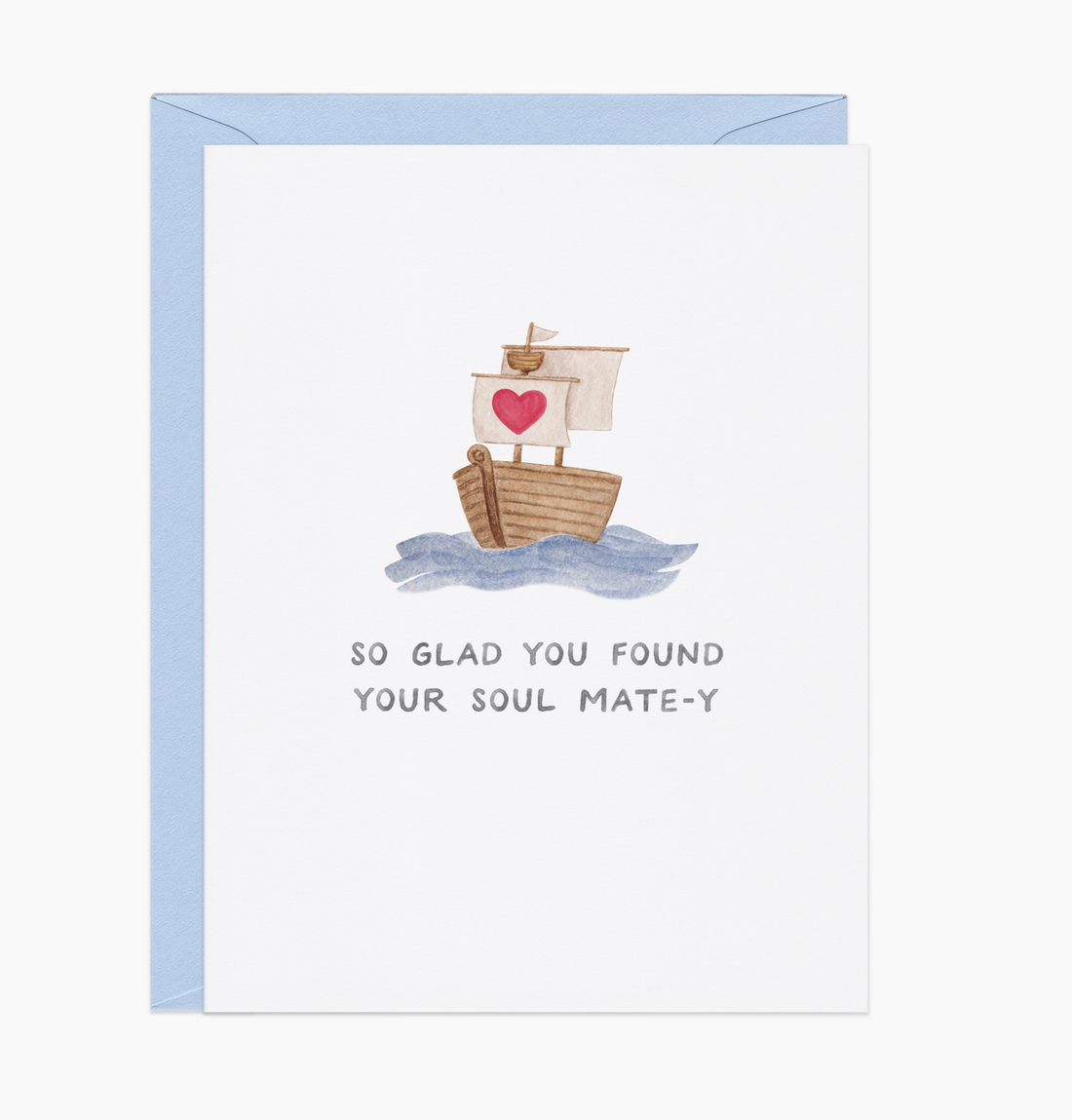 "Soul Mate-Y" Card