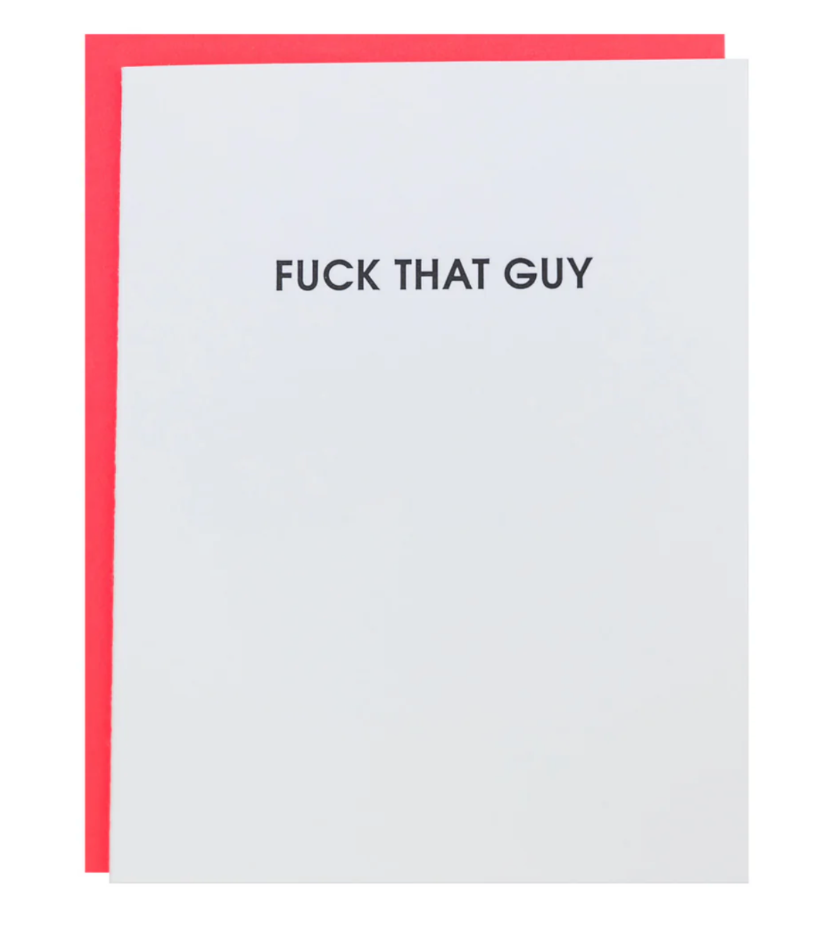 "Fuck That Guy" Card