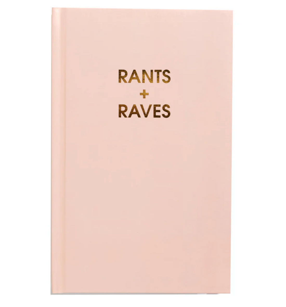 "Rants & Raves" Journal
