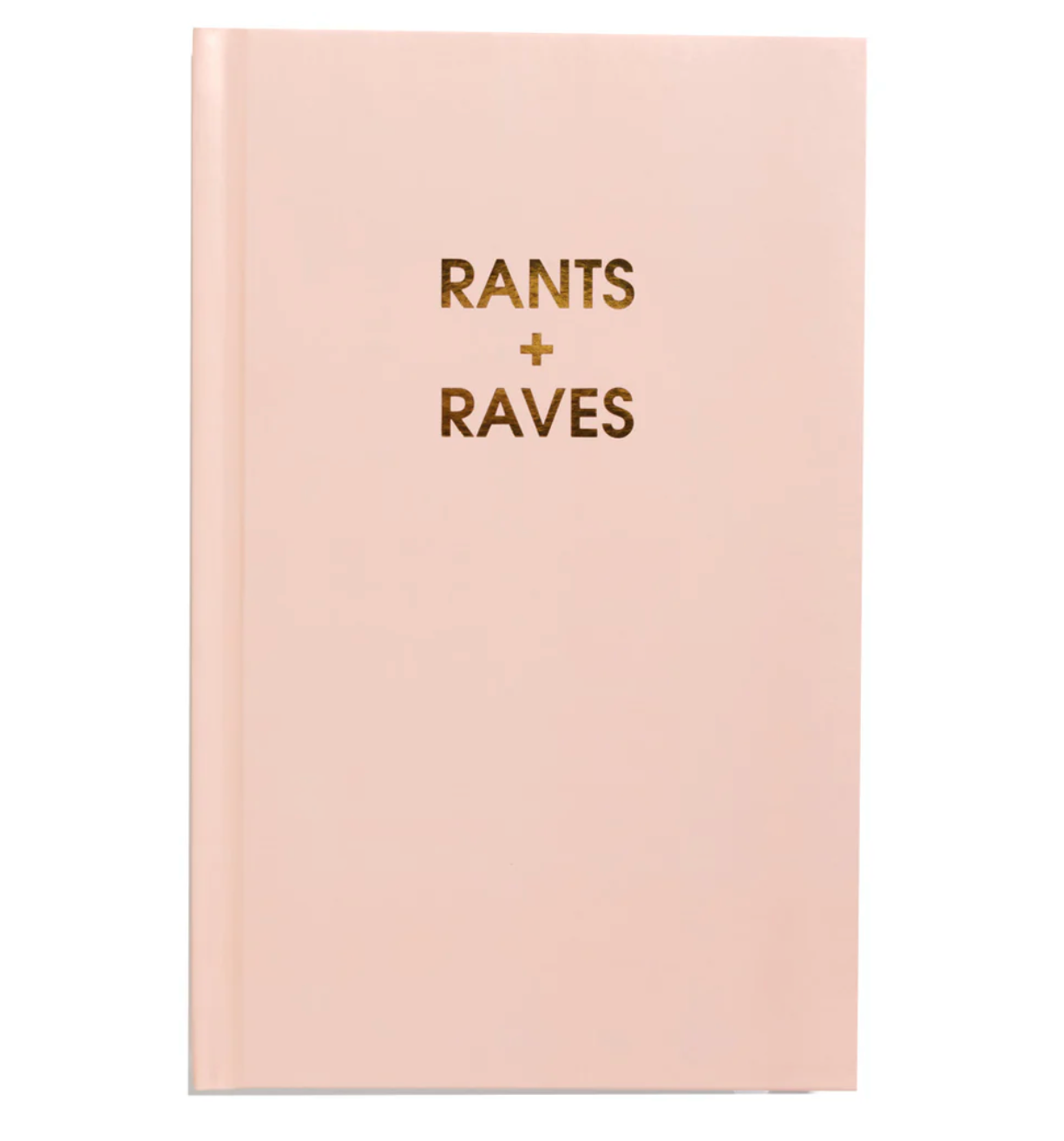 "Rants & Raves" Journal