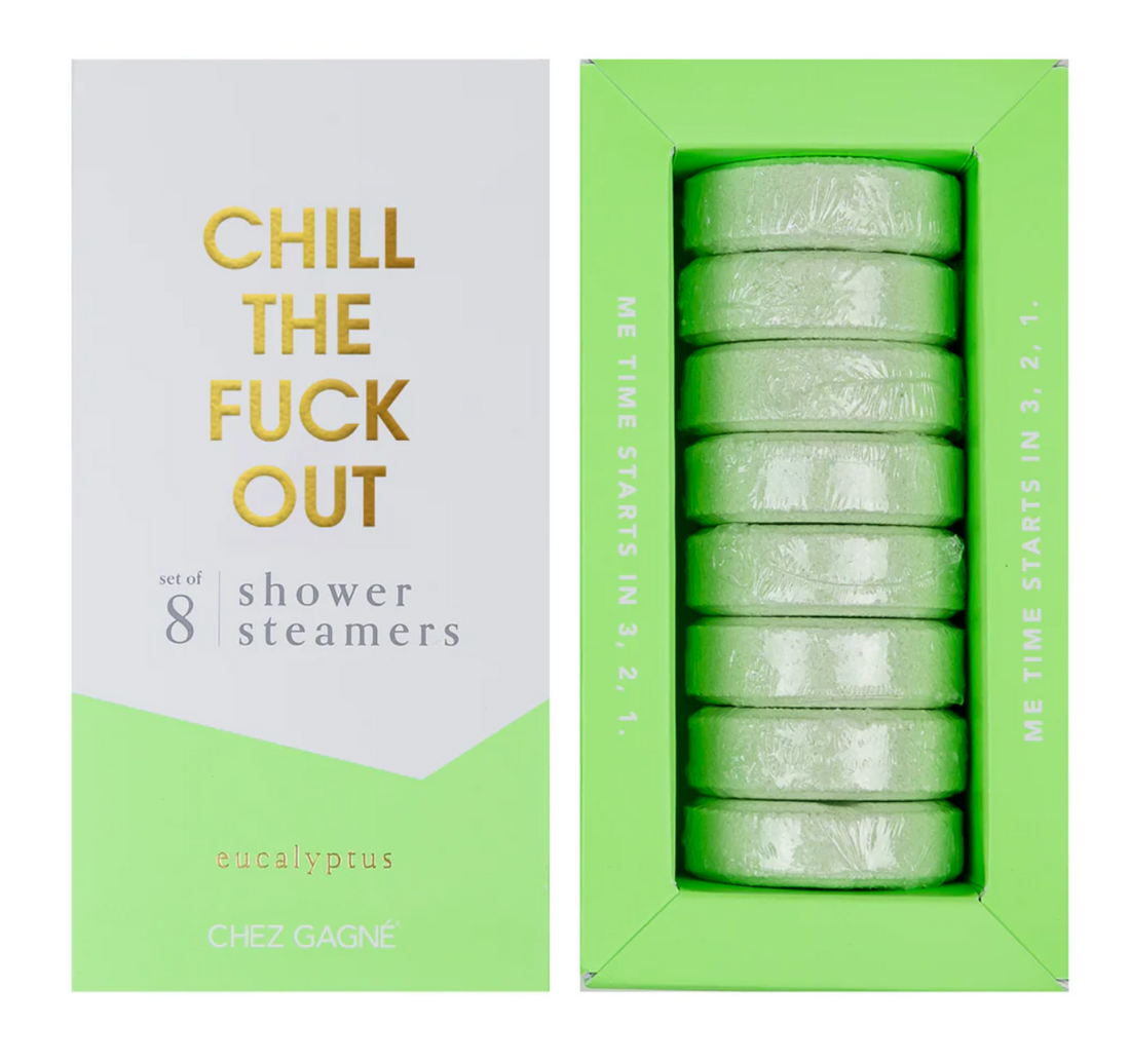 Chill The F*ck Out" Shower Steamers