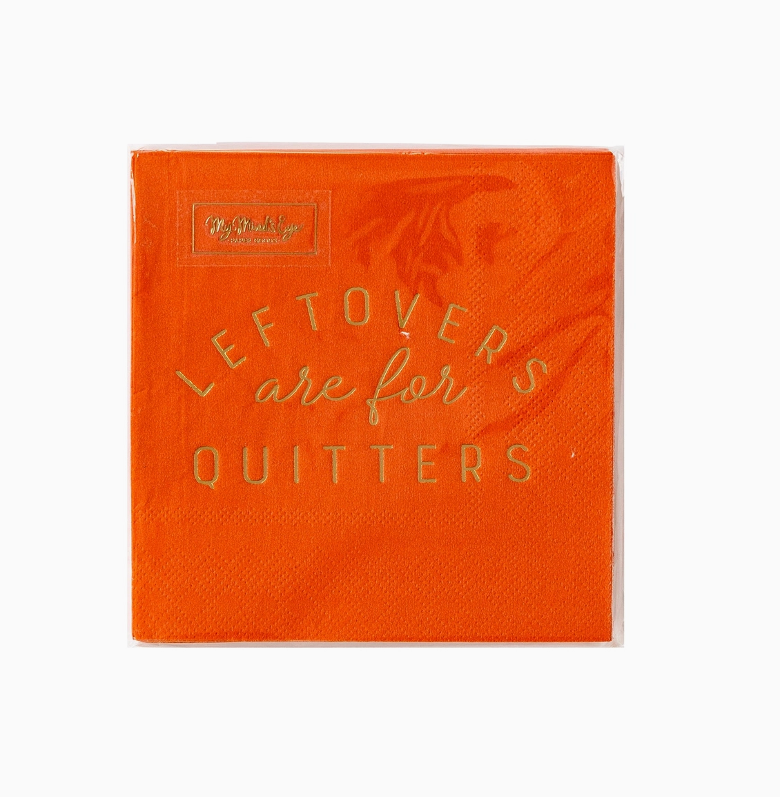 "Leftovers Are For Quitters" Cocktail Napkin