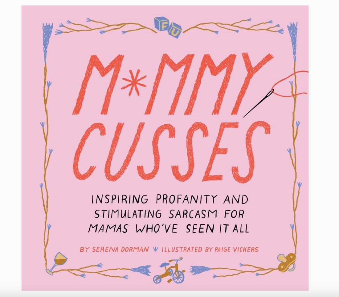 "Mommy Cusses" Book