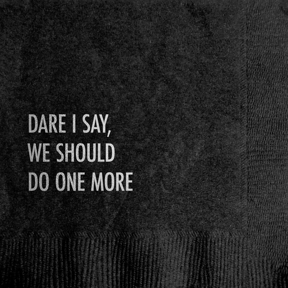 Do One More Cocktail Napkin