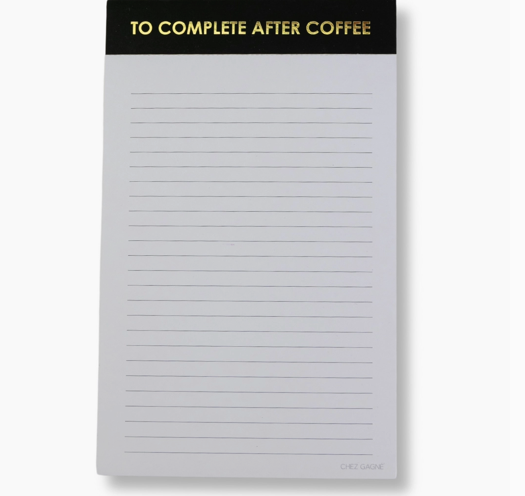 "To Complete After Coffee" Notepad