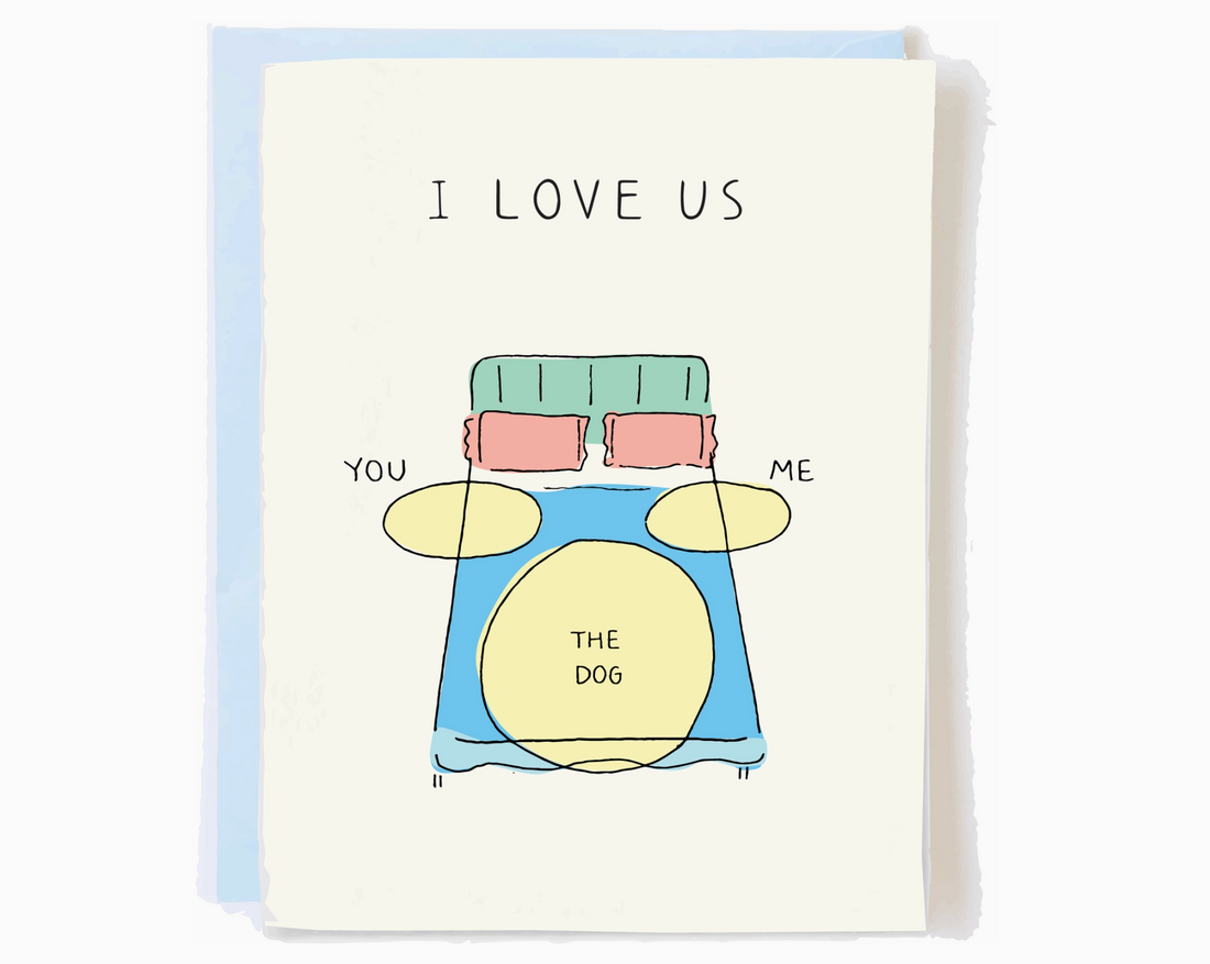 "I Love Us" Dog in Bed Card