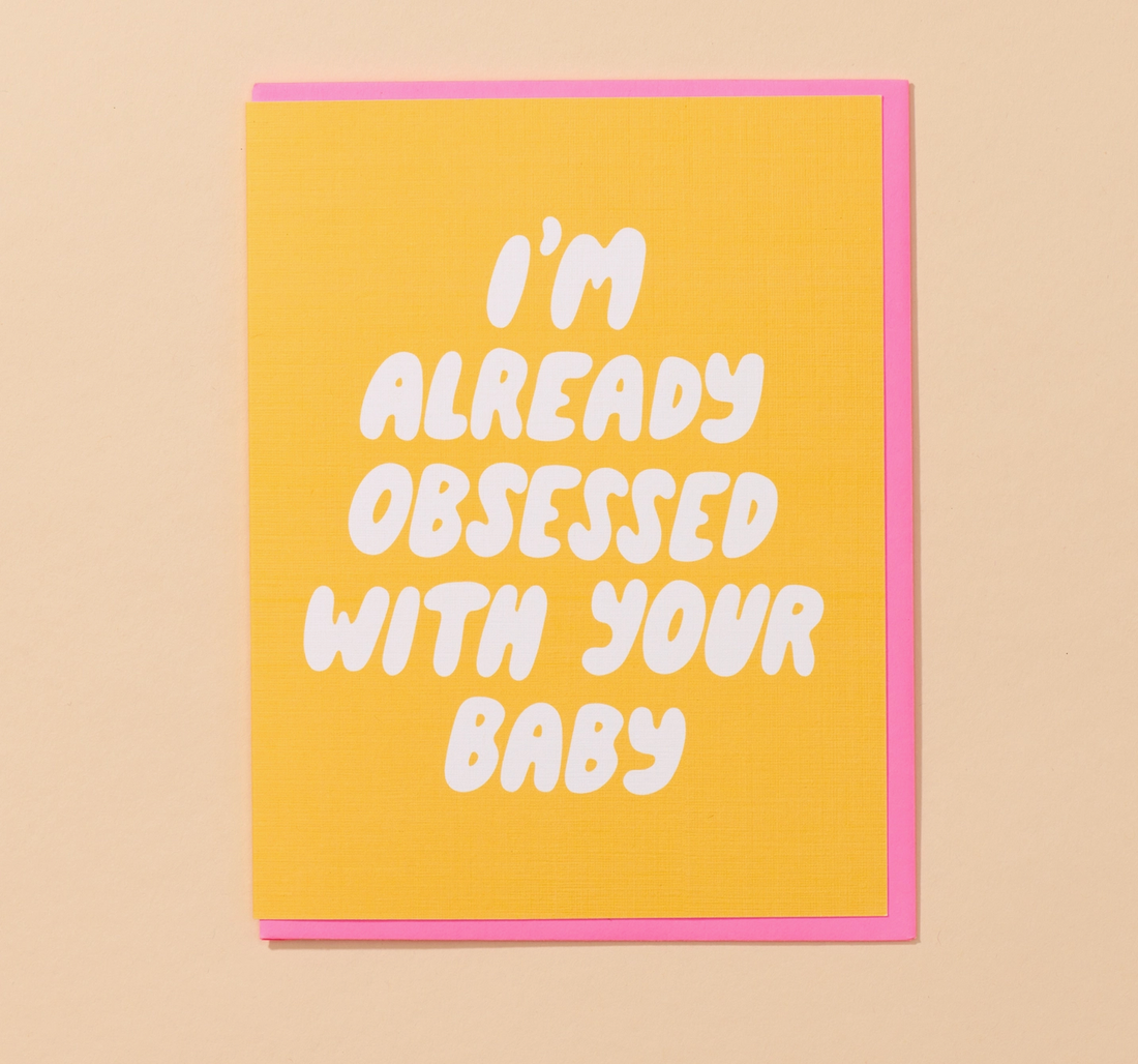 Already Obsessed Baby Card