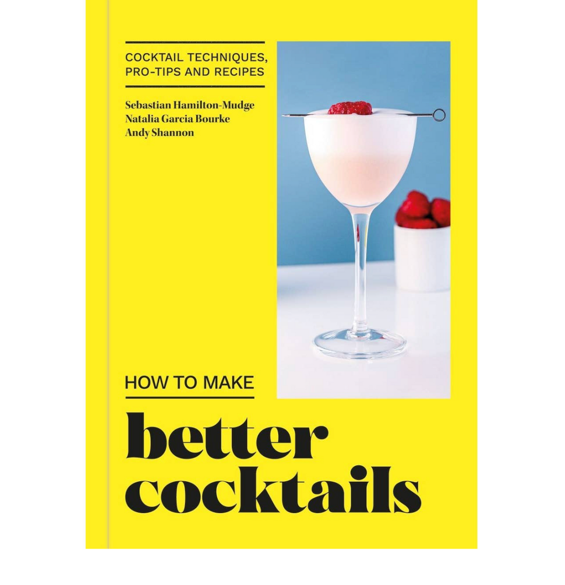 How to Make Better Cocktails Book