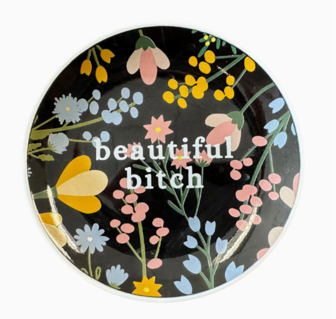 Beautiful Bitch Trinket Tray