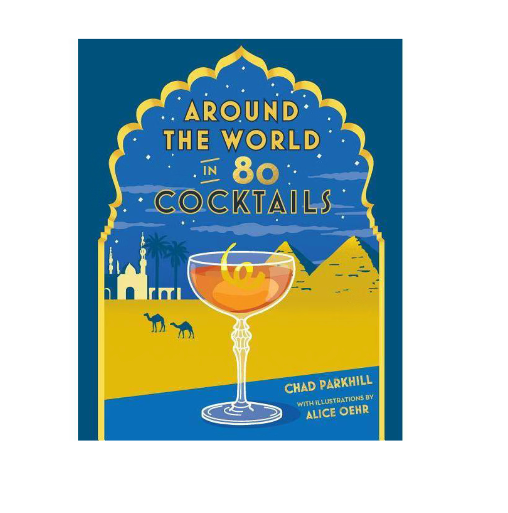 Around the World in 80 Cocktails Book