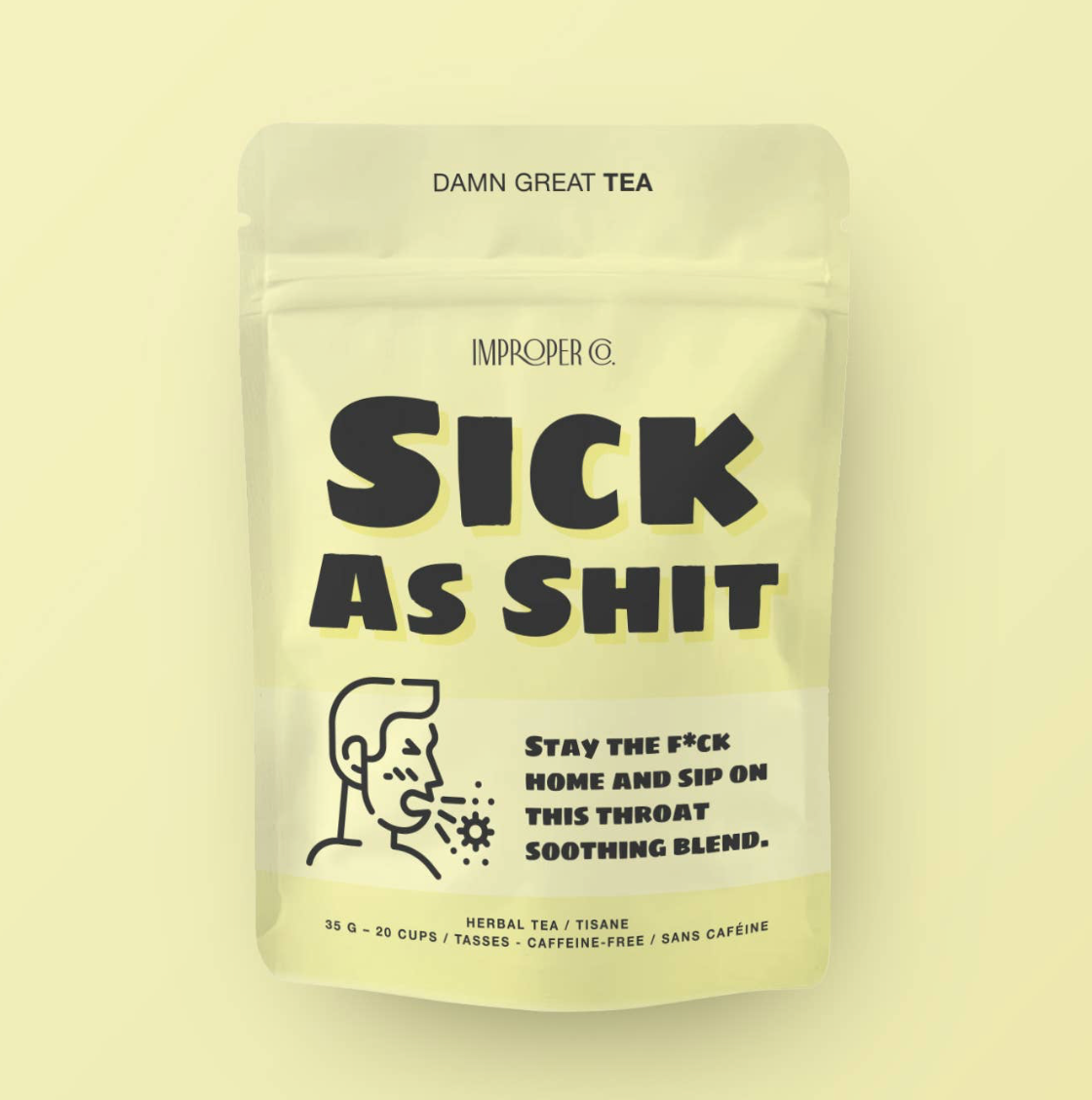 Sick As Shit Herbal Loose Tea