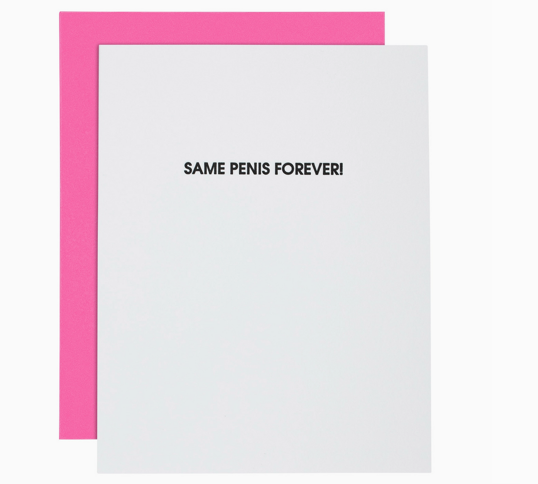 Same Penis Forever Card