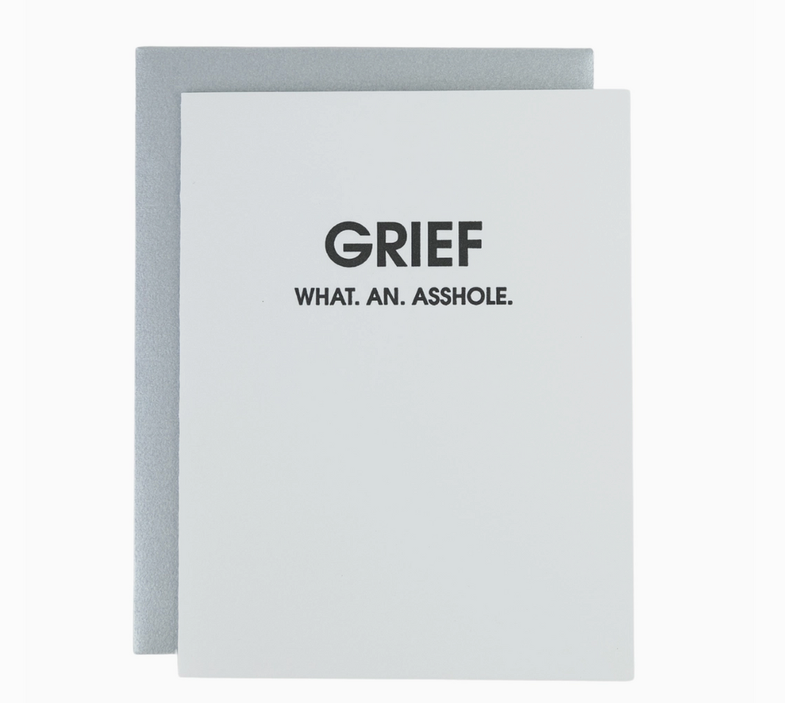 Grief Asshole Card