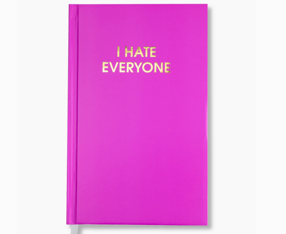 "I Hate Everyone" Journal