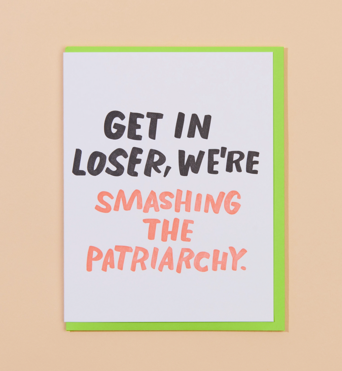 Smashing the Patriarchy Card