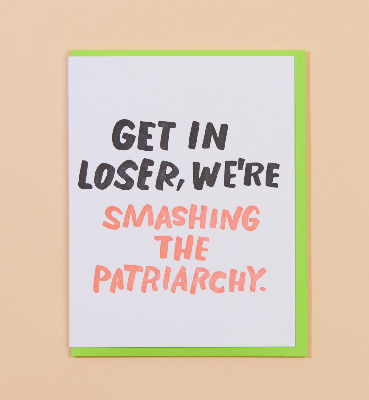 Smashing the Patriarchy Card