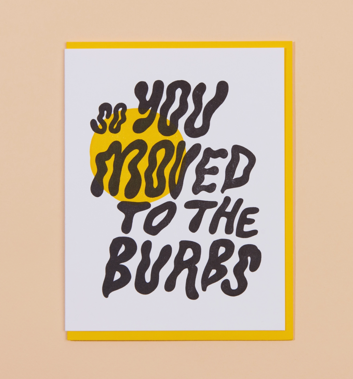 Moved to the Burbs Card