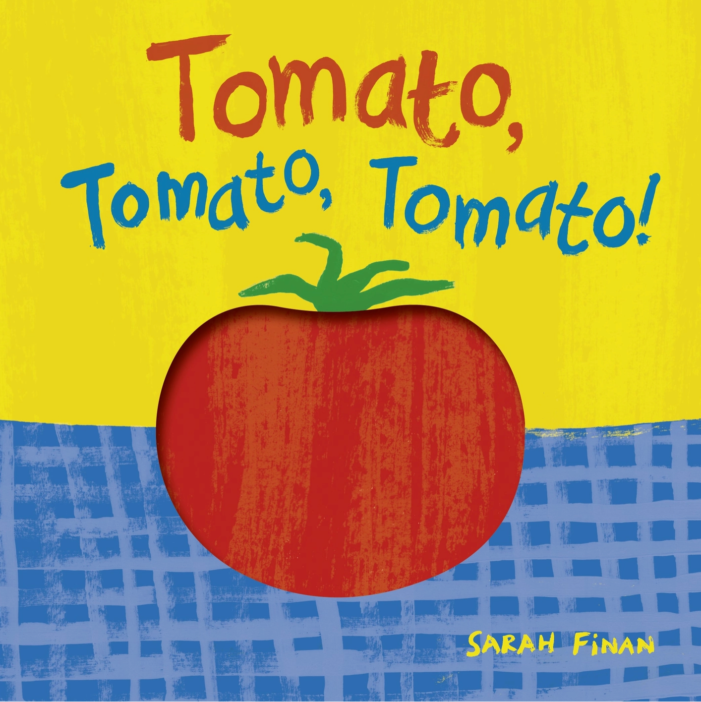 Tomato, Tomato, Tomato! Board Book