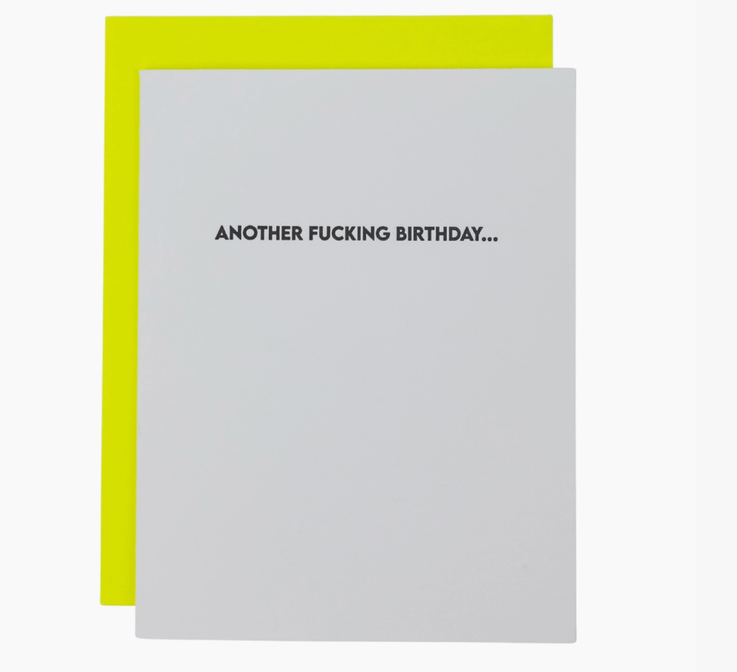 "Another Fucking Birthday" Card