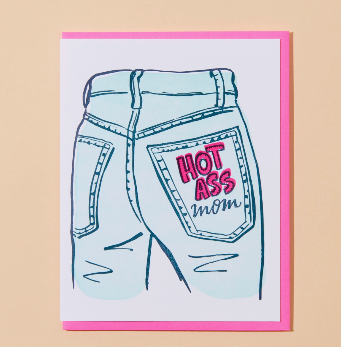 Hot Ass Mom Jeans Card