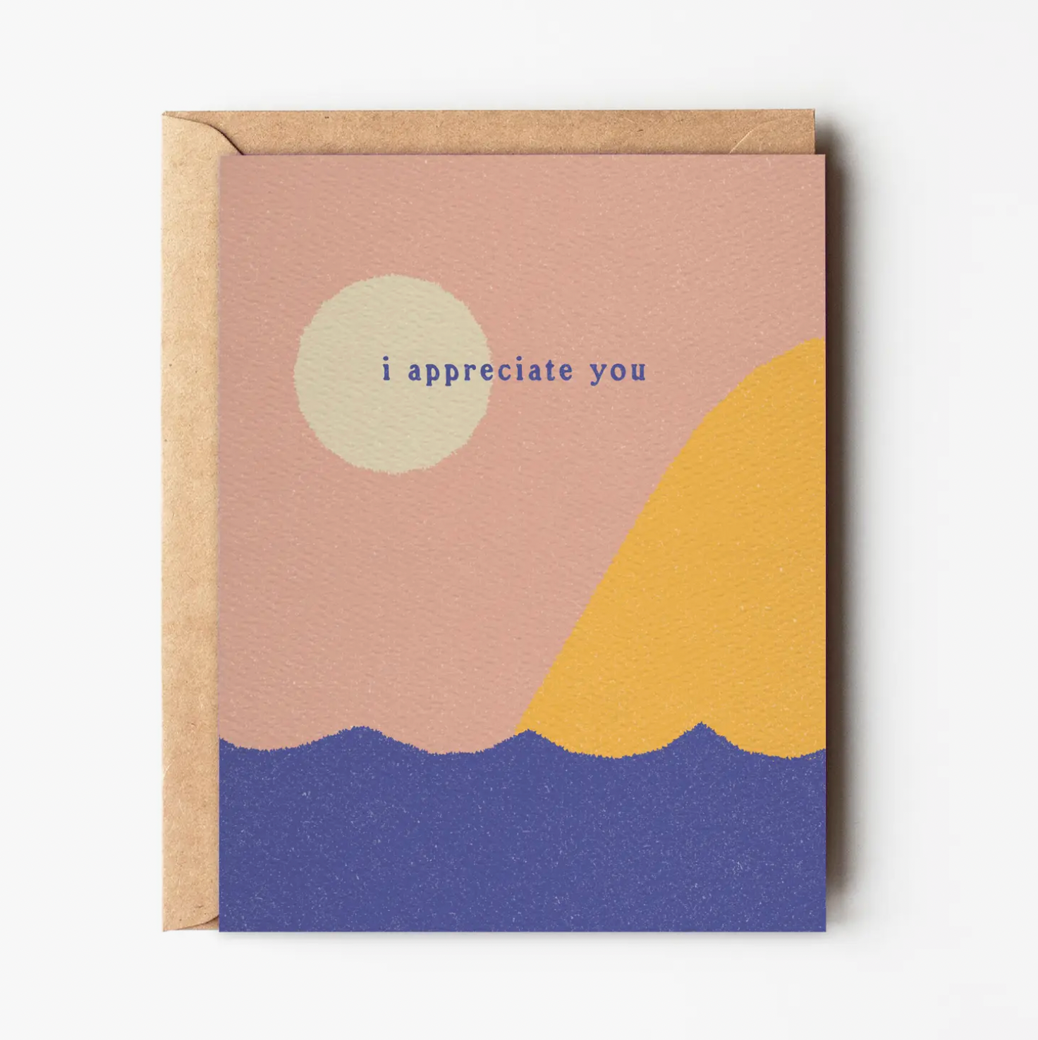 &quot;I Appreciate You&quot; Card