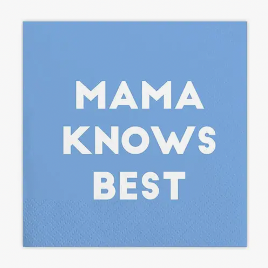 &quot;Mama Knows Best&quot; Cocktail Napkin