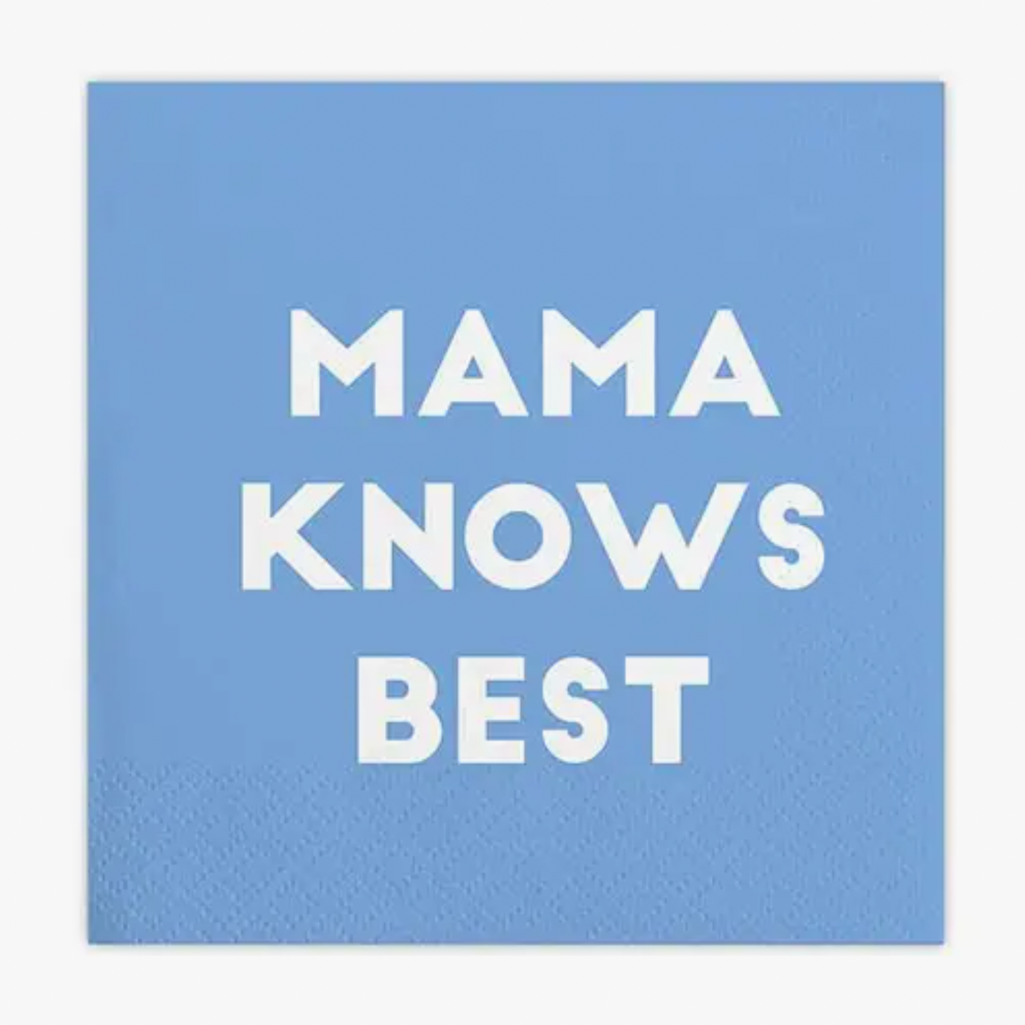 &quot;Mama Knows Best&quot; Cocktail Napkin