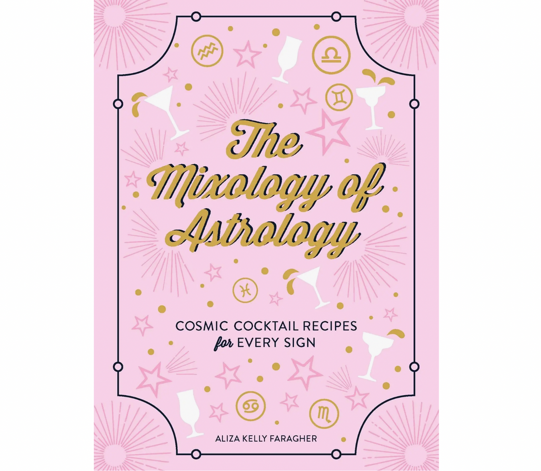 The Mixology of Astrology Book