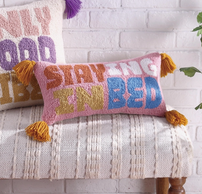 "Staying in Bed" Tassel Pillow