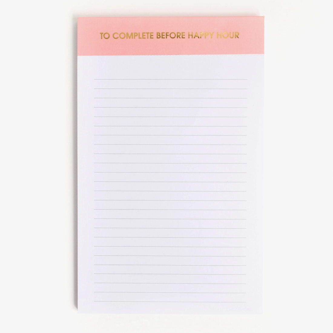 "To Complete Before Happy Hour" Notepad
