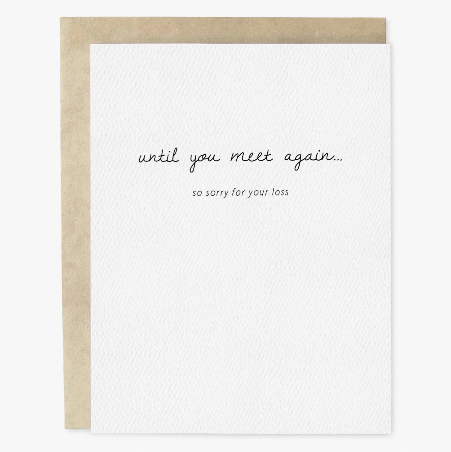 Until You Meet Again Card