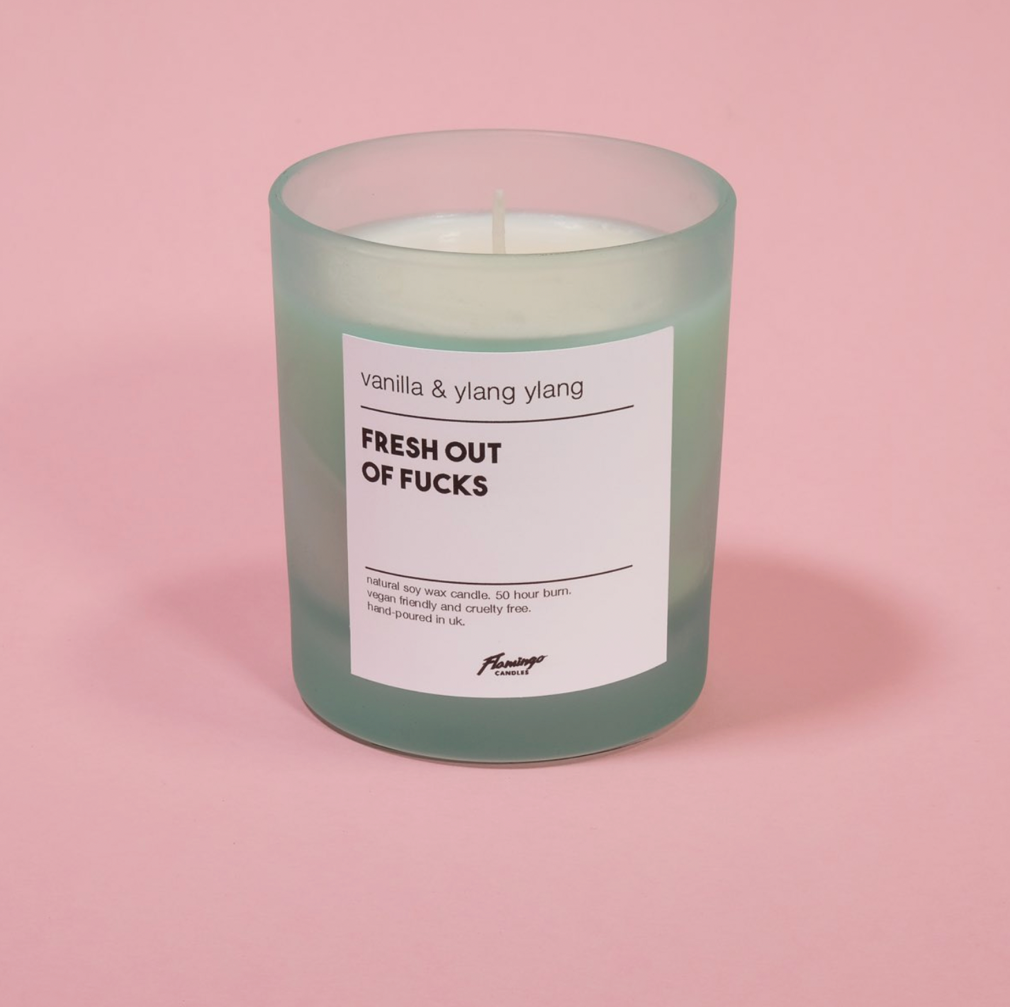 Fresh Out of Fucks Candle