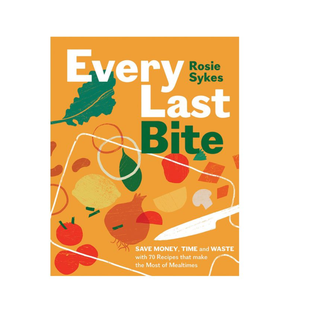 Every Last Bite Cookbook