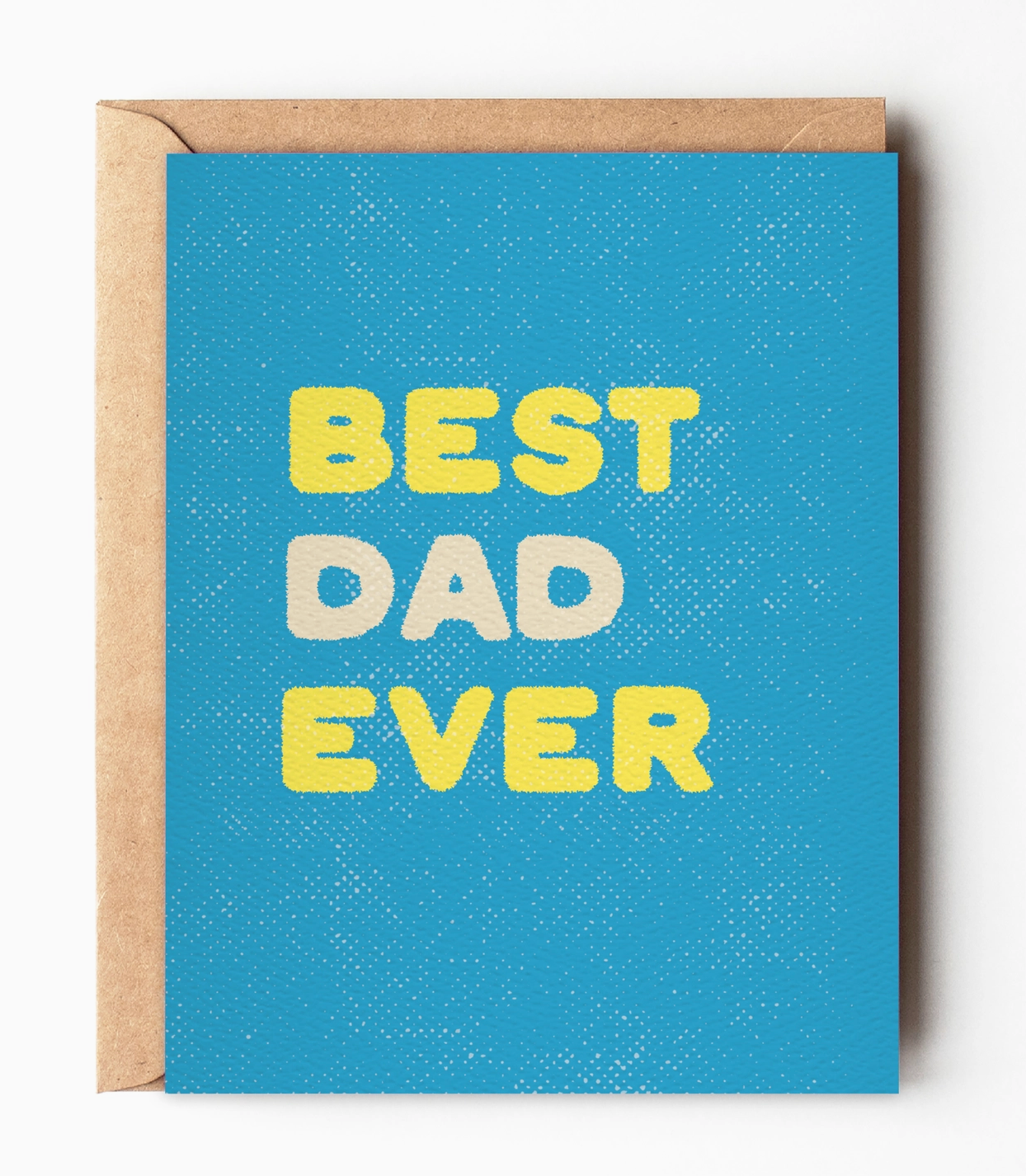 &quot;Best Dad Ever&quot; Card